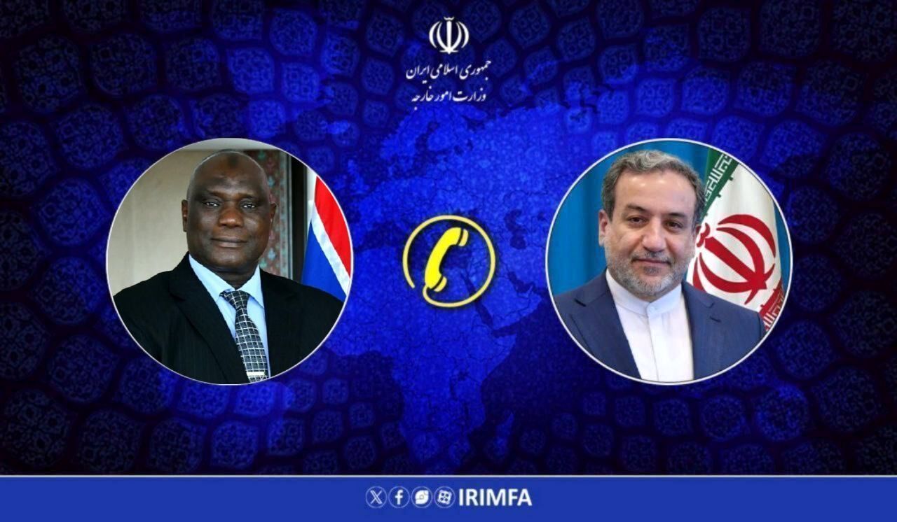 گفتگوی تلفنی عراقچی با وزیر خارجه گامبیا